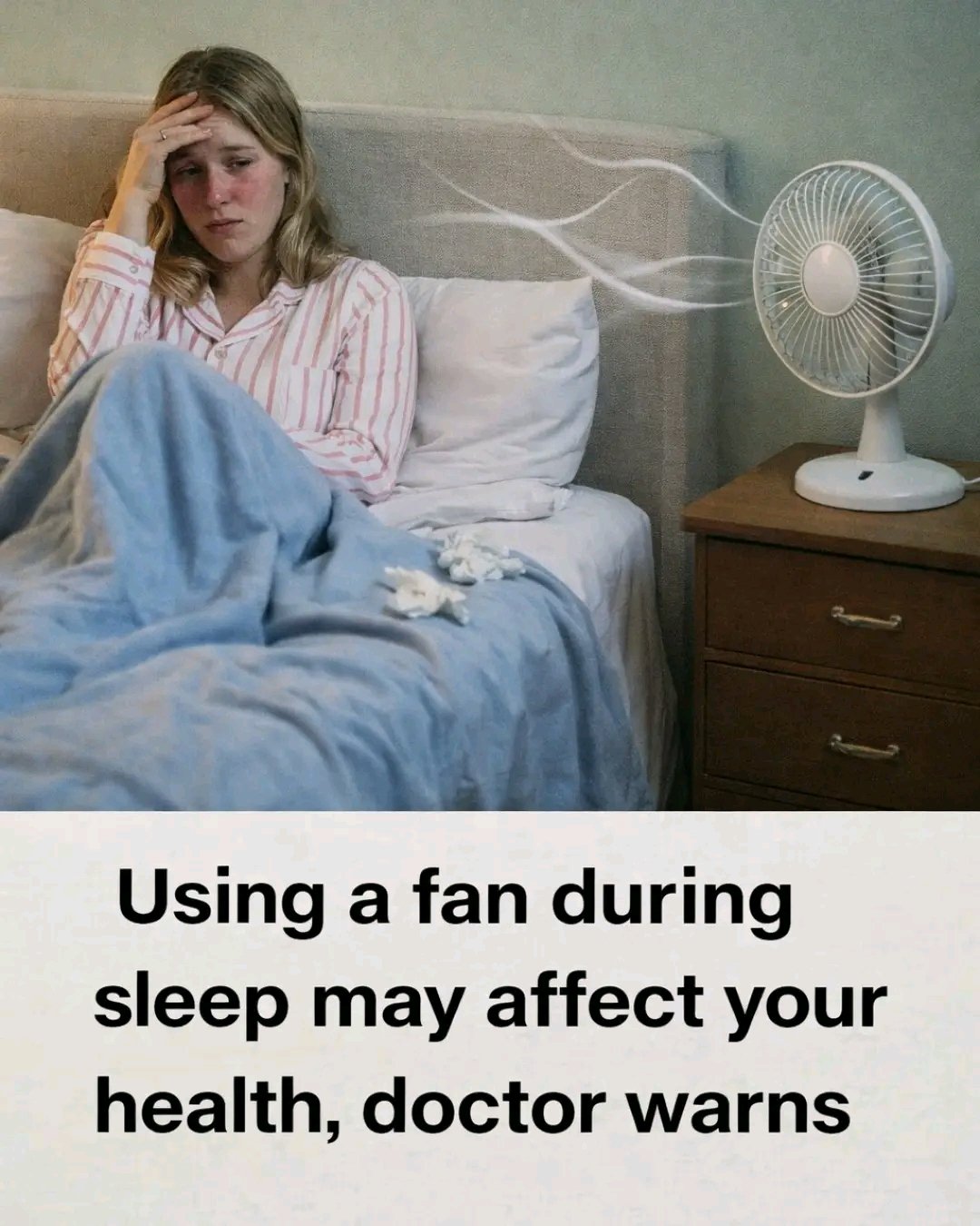 Health Effects of Sleeping With a Fan On