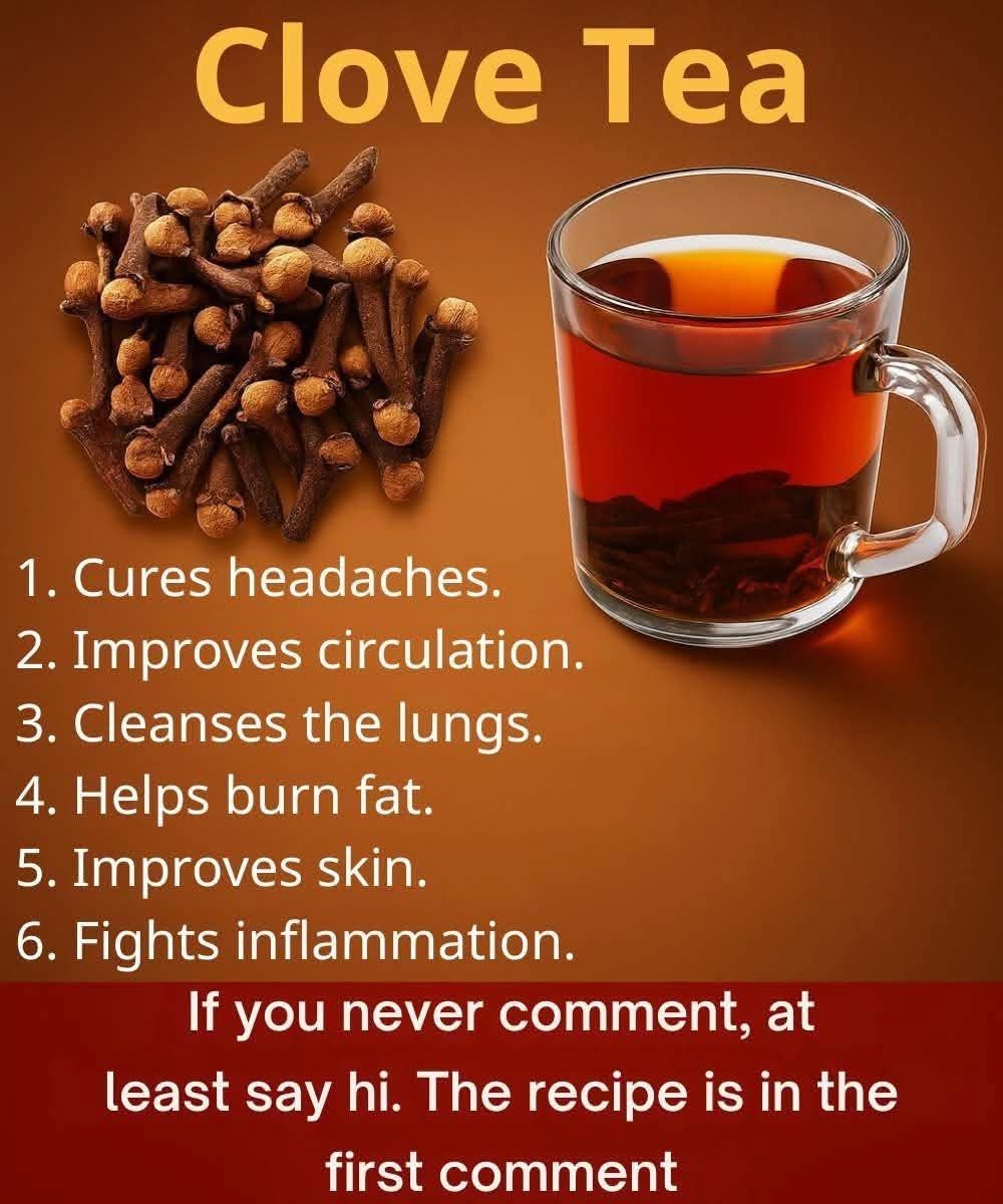 🌿 18 Powerful Ways to Use Clove Tea to Boost Health & Heal Naturally 👇💬