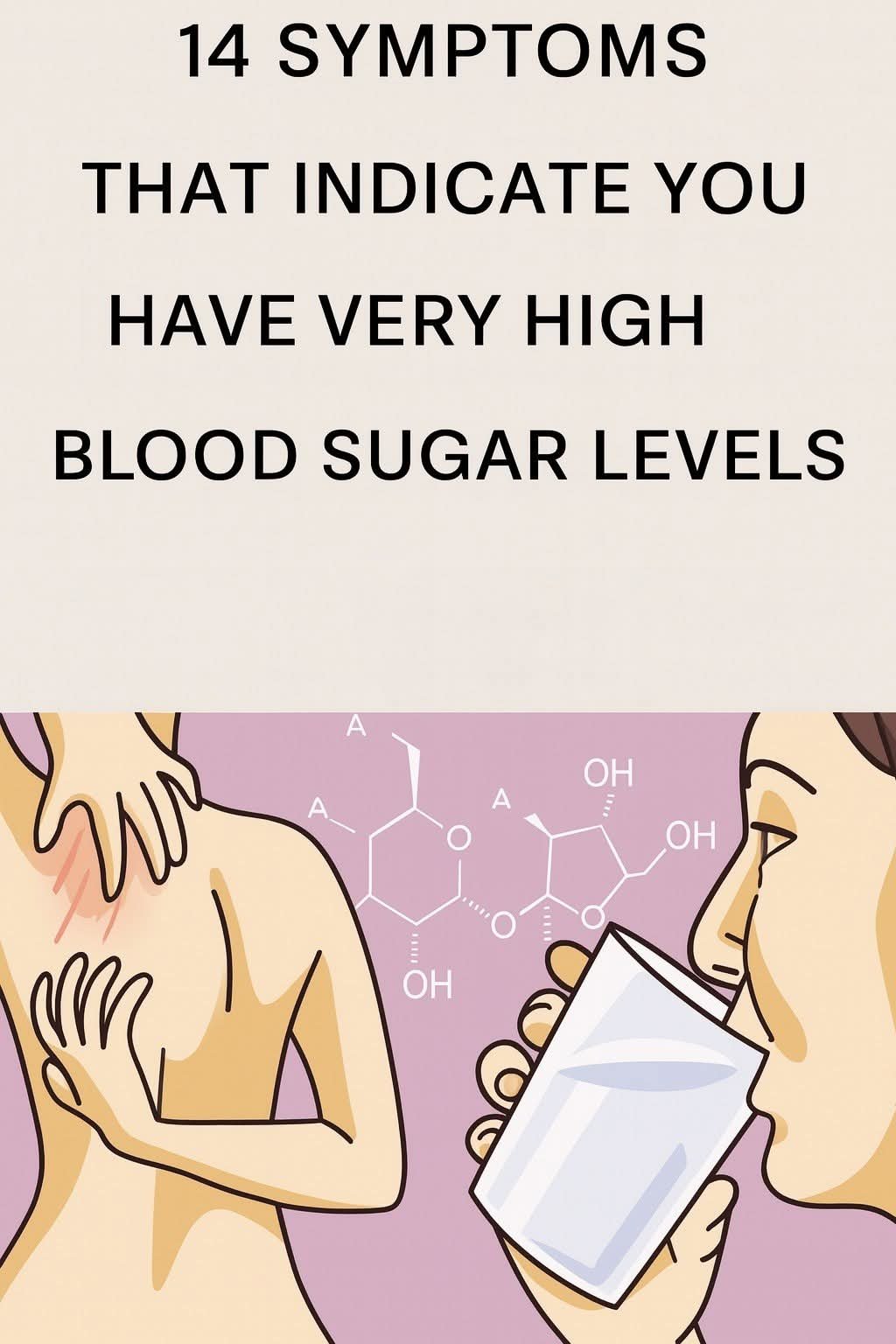 🚨 14 Symptoms That Indicate You Have Very High Blood Sugar Levels